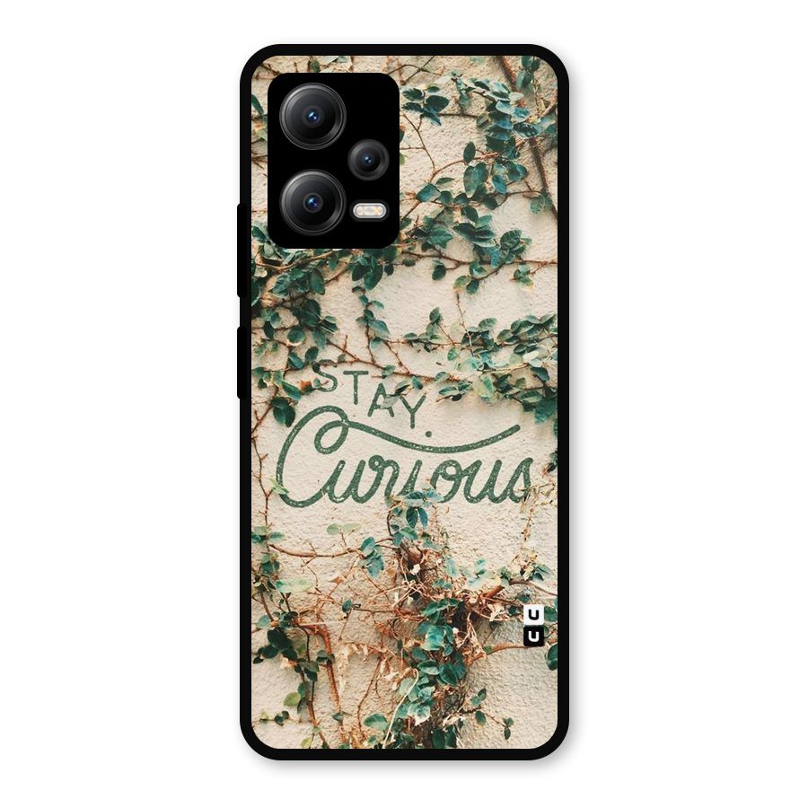 Stay Curious Metal Back Case for Poco X5