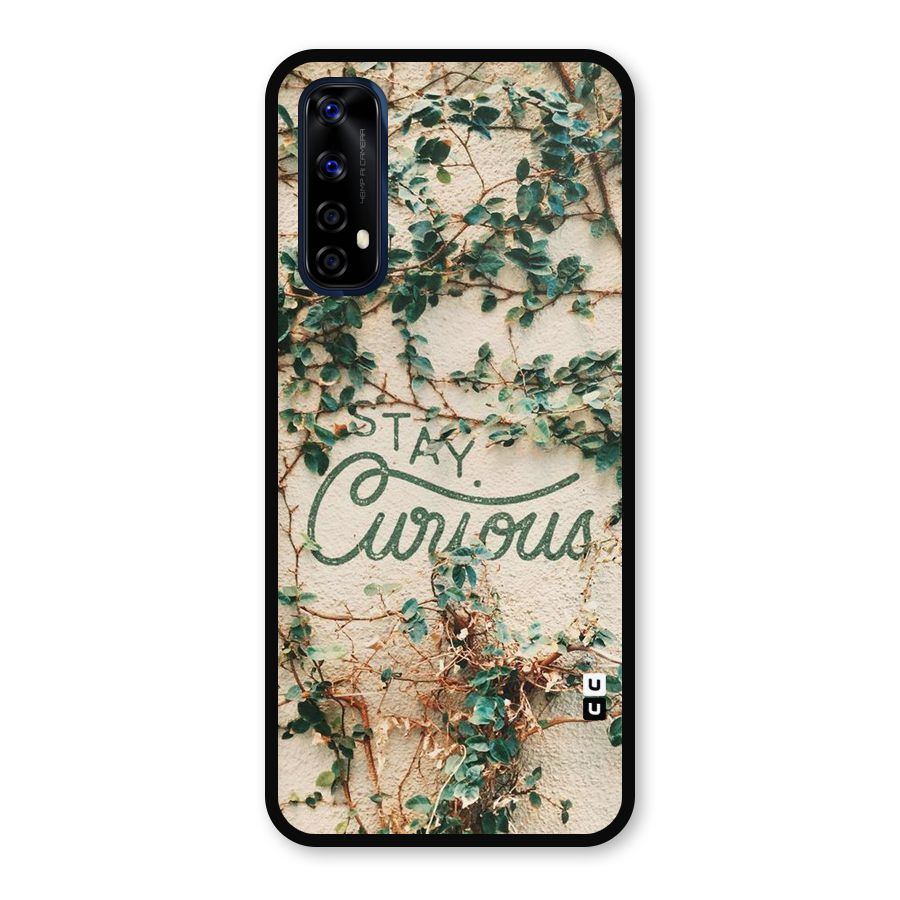 Stay Curious Metal Back Case for Realme 7