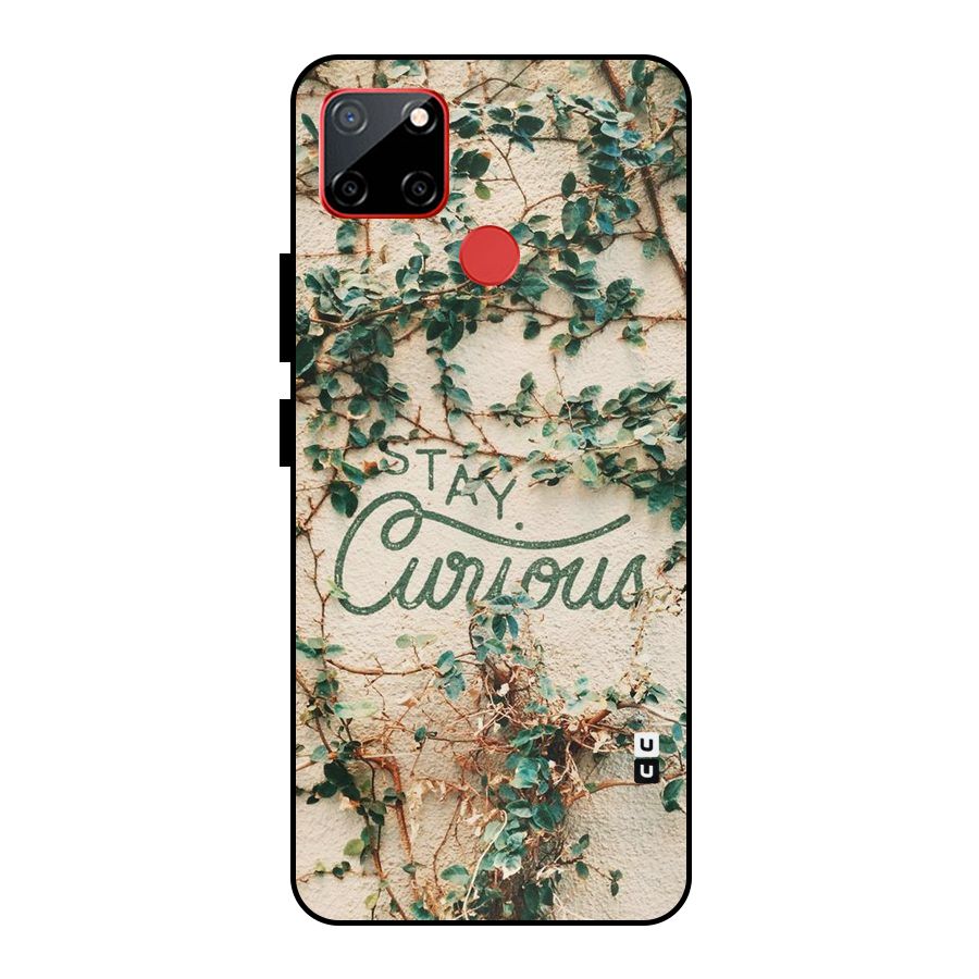 Stay Curious Metal Back Case for Realme C12