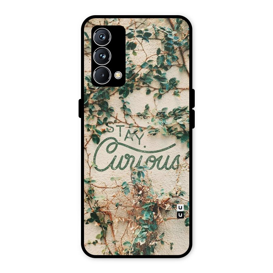 Stay Curious Metal Back Case for Realme GT Master Edition