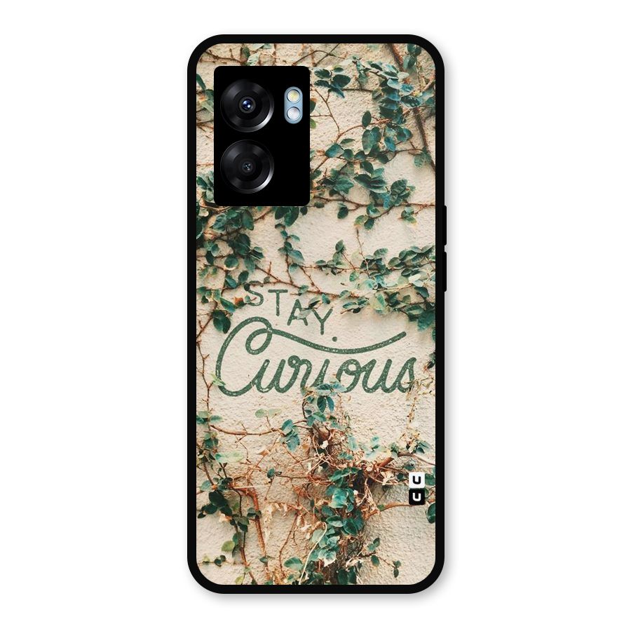 Stay Curious Metal Back Case for Realme Narzo 50 5G