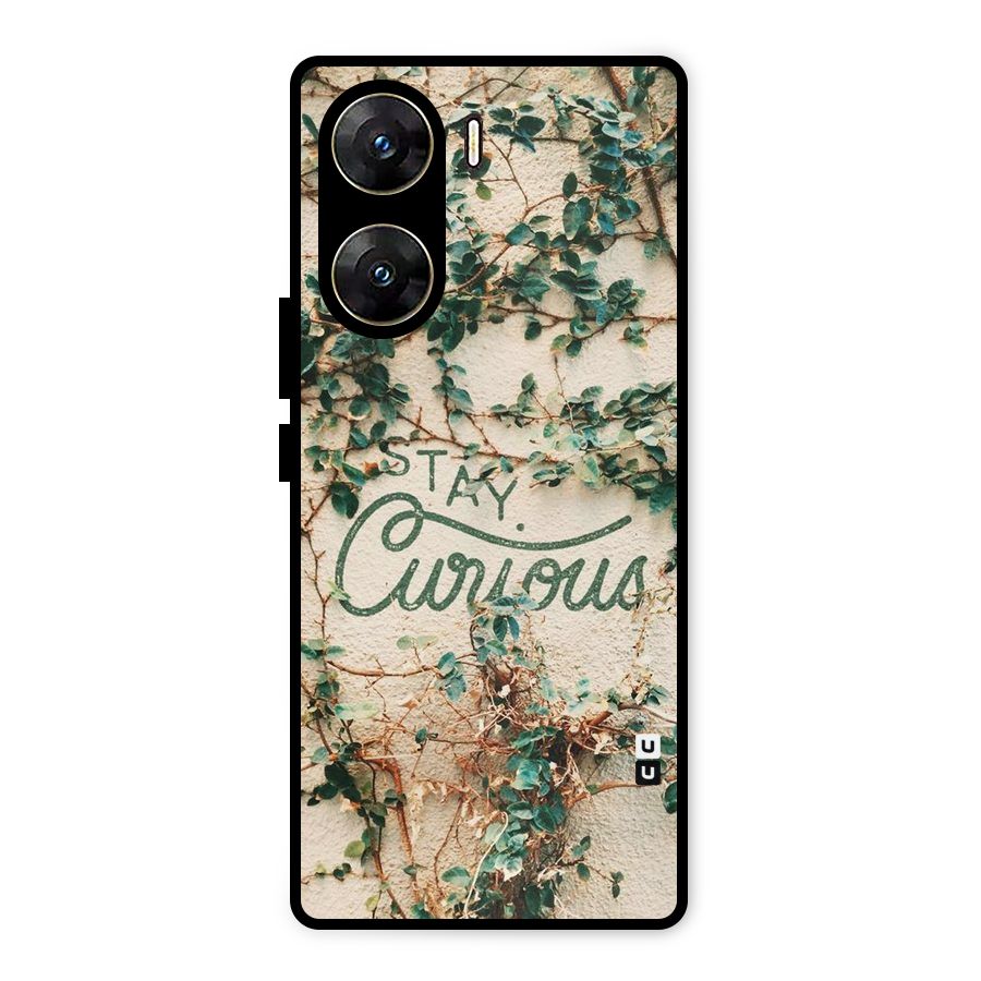 Stay Curious Metal Back Case for Vivo V29e
