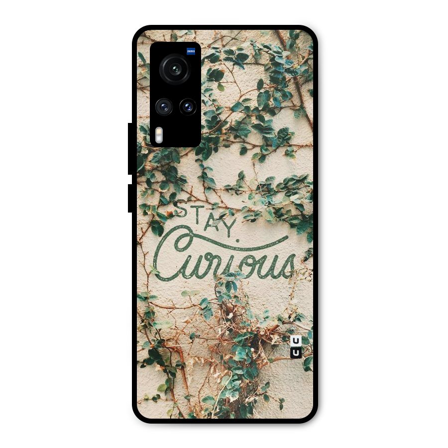 Stay Curious Metal Back Case for Vivo X60