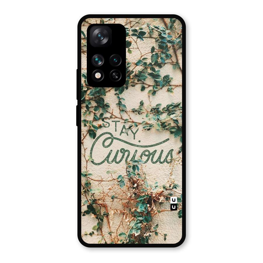Stay Curious Metal Back Case for Xiaomi 11i Hypercharge 5G