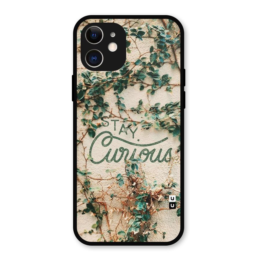 Stay Curious Metal Back Case for iPhone 12