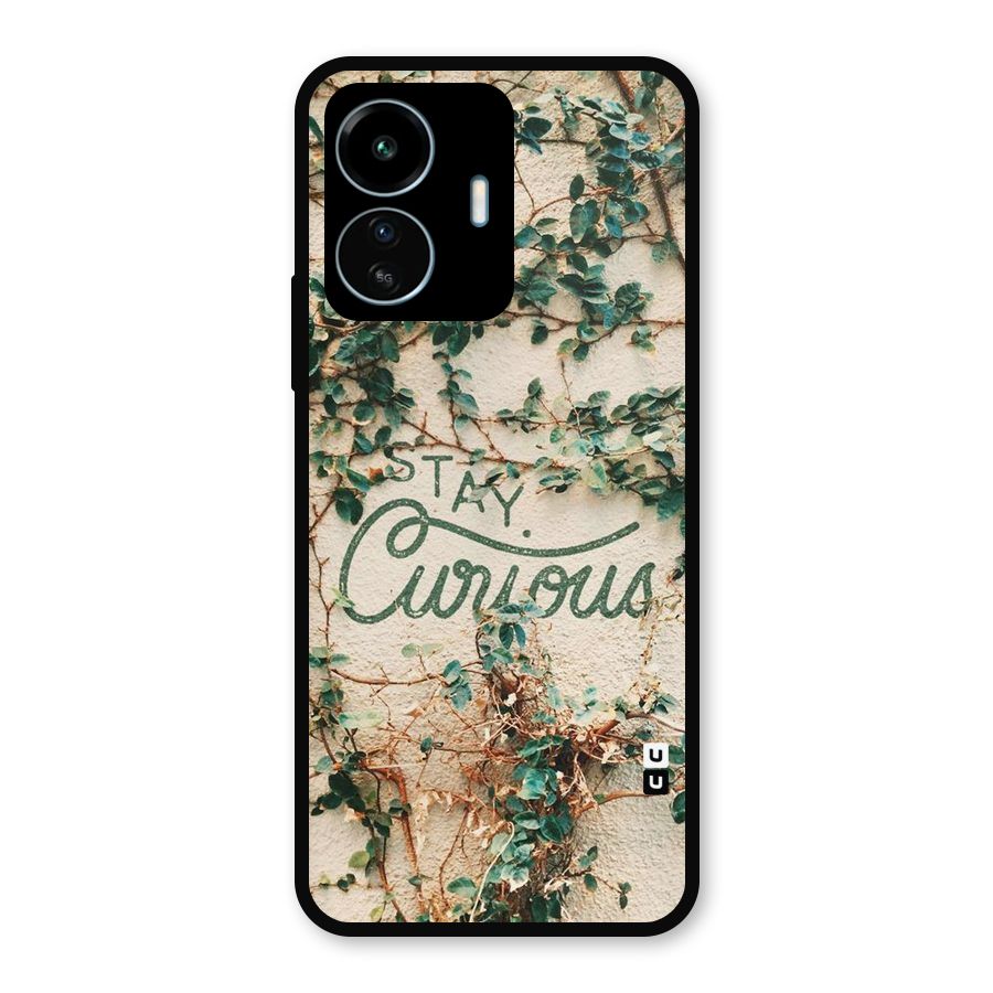 Stay Curious Metal Back Case for vivo iQOO Z6 Lite 5G