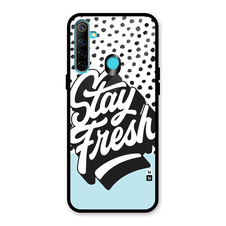 Stay Fresh Glass Back Case for Realme 5
