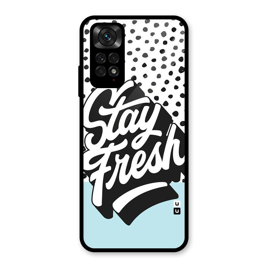 Stay Fresh Glass Back Case for Redmi Note 11S