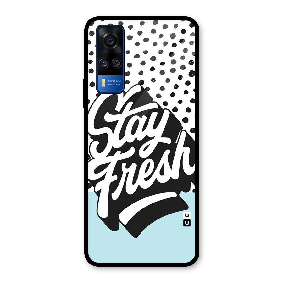 Stay Fresh Glass Back Case for Vivo Y31