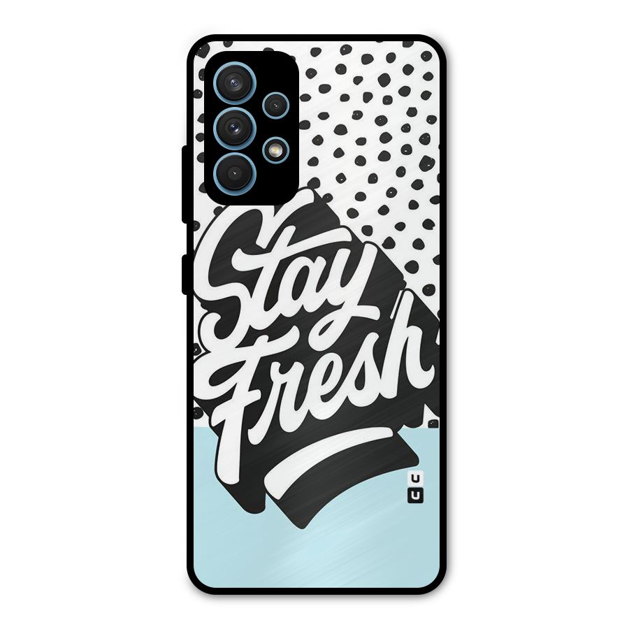Stay Fresh Metal Back Case for Galaxy A32