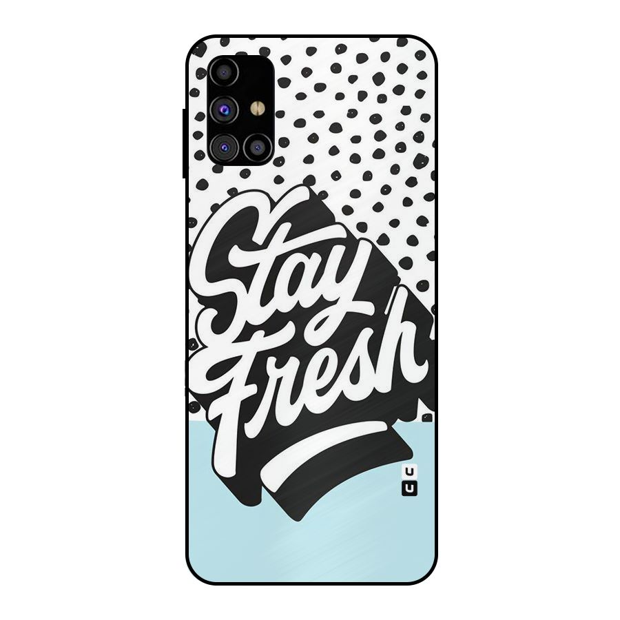 Stay Fresh Metal Back Case for Galaxy M31s