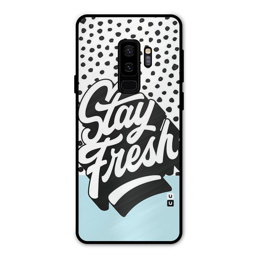 Stay Fresh Metal Back Case for Galaxy S9 Plus