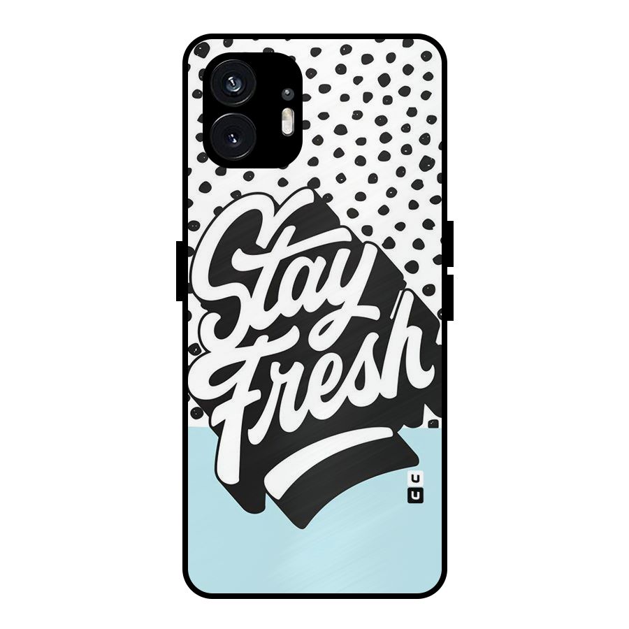 Stay Fresh Metal Back Case for Nothing Phone 2