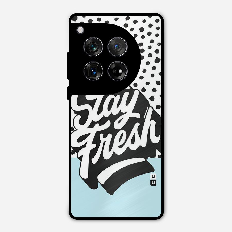 Stay Fresh Metal Back Case for OnePlus 12