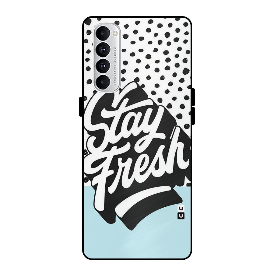 Stay Fresh Metal Back Case for Oppo Reno4 Pro