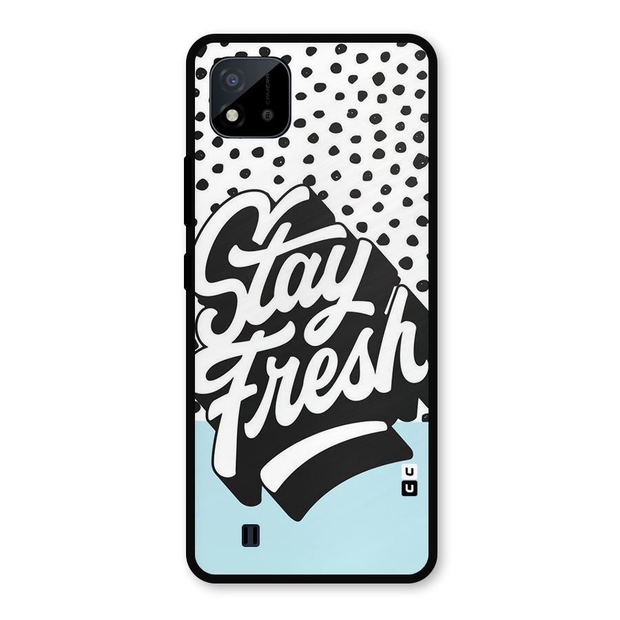 Stay Fresh Metal Back Case for Realme C11 2021