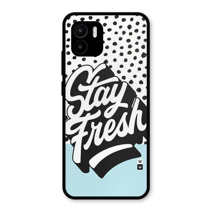Stay Fresh Metal Back Case for Redmi A2