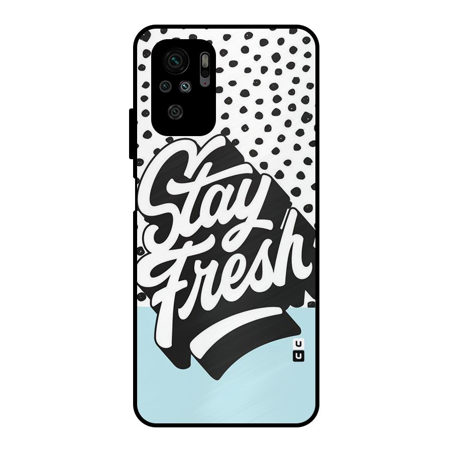 Stay Fresh Metal Back Case for Redmi Note 10S