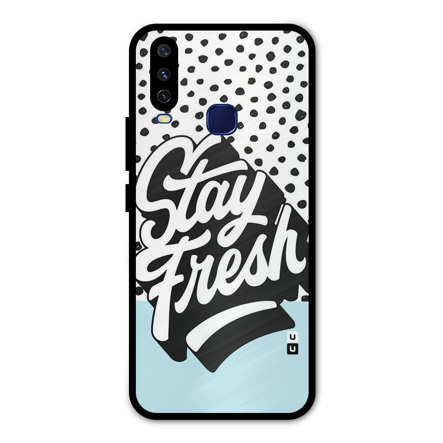 Stay Fresh Metal Back Case for Vivo V17