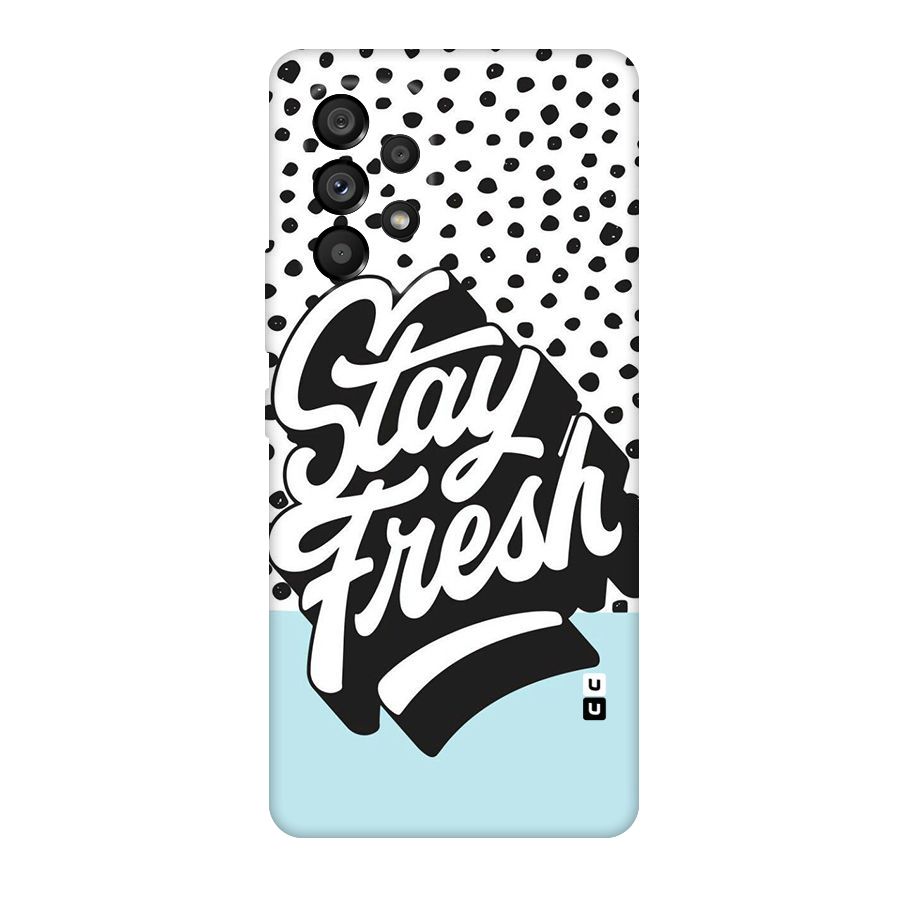 Stay Fresh Original Polycarbonate Back Case for Galaxy A53 5G