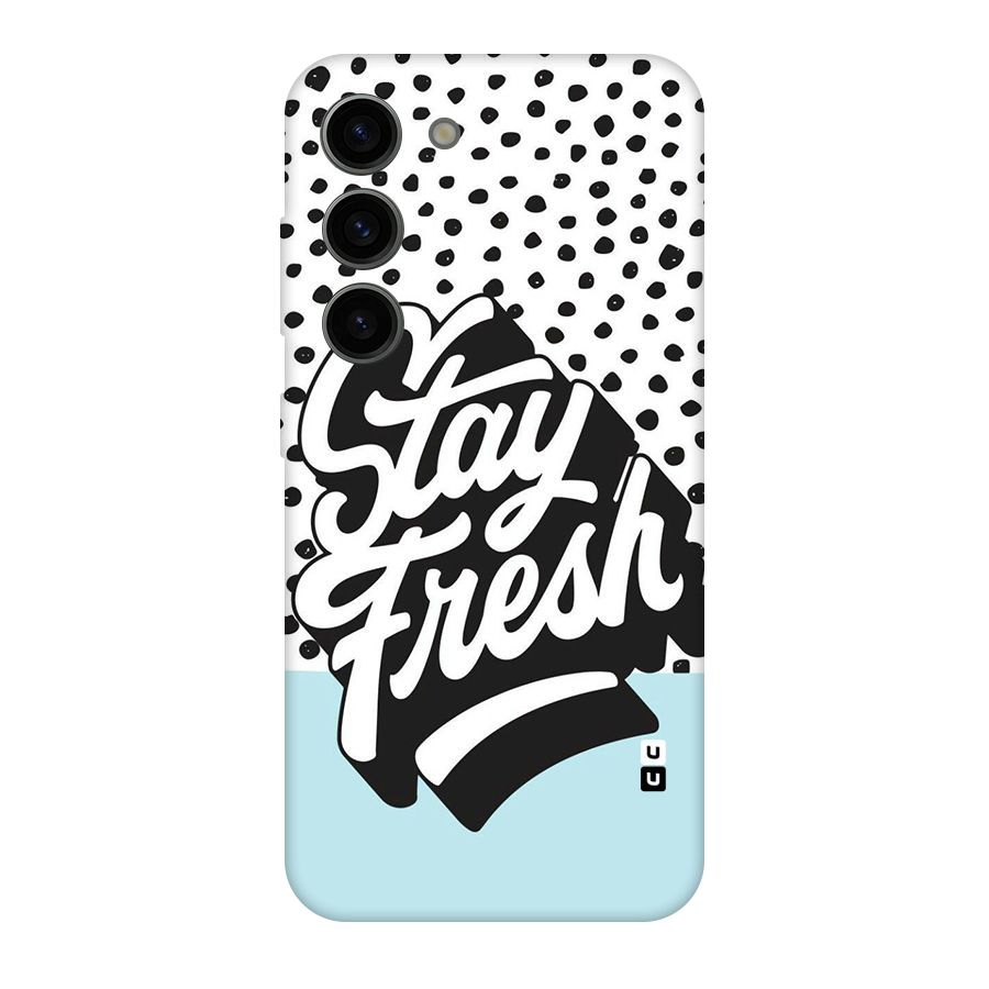 Stay Fresh Original Polycarbonate Back Case for Galaxy S23