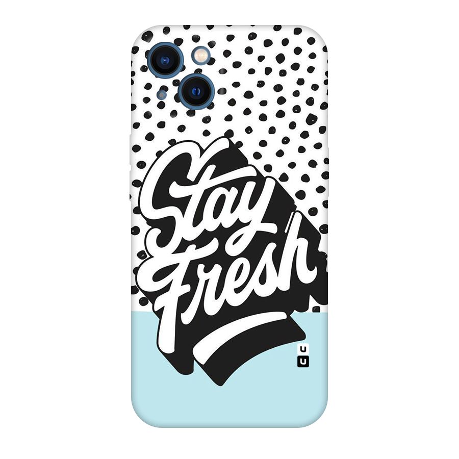 Stay Fresh Original Polycarbonate Back Case for iPhone 13
