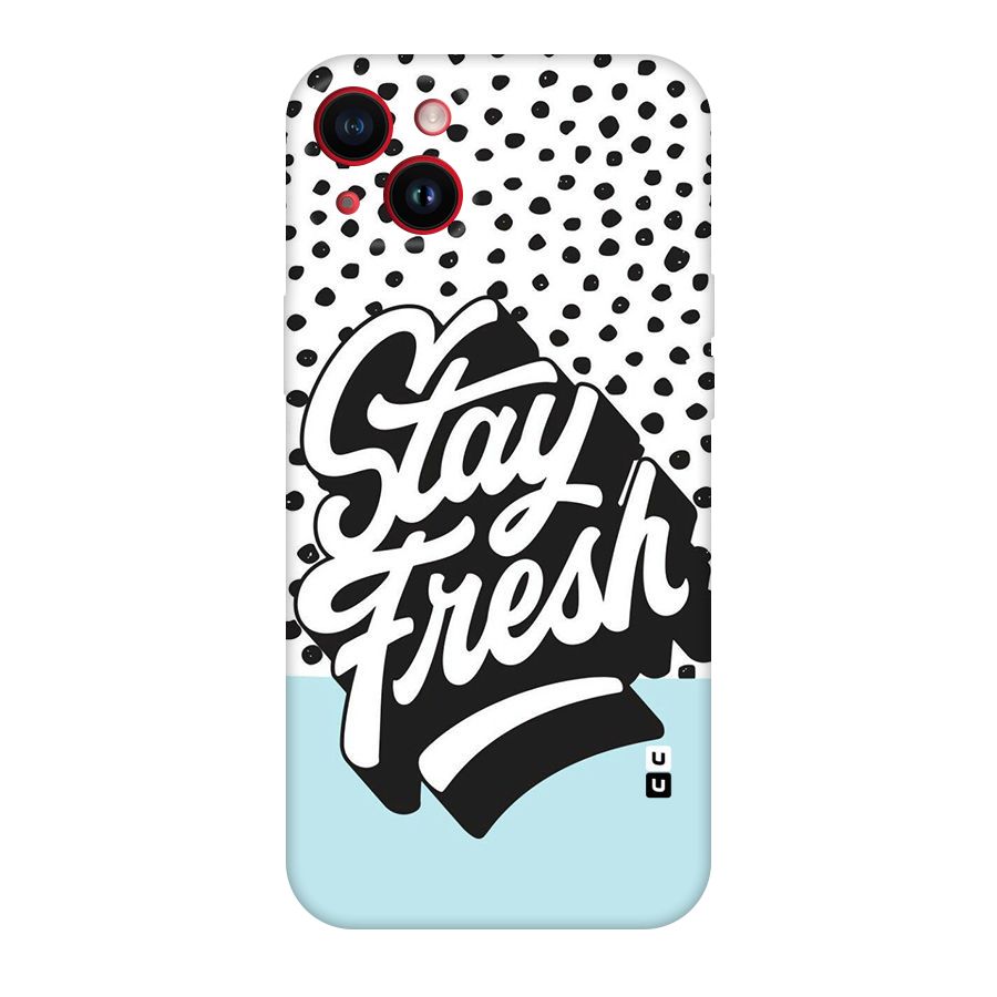 Stay Fresh Original Polycarbonate Back Case for iPhone 14 Plus