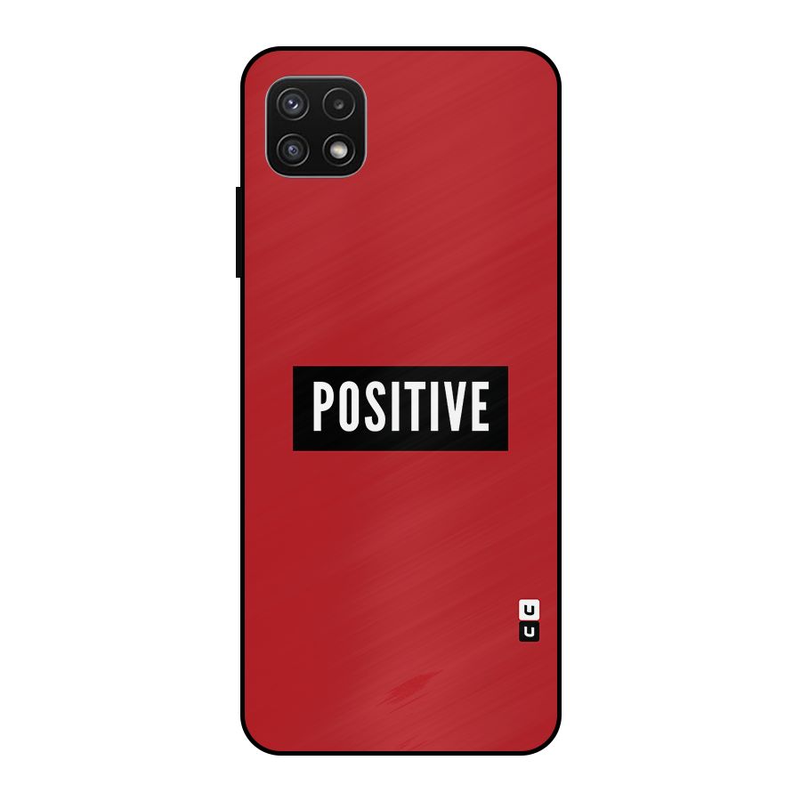 Stay Positive Metal Back Case for Galaxy A22 5G
