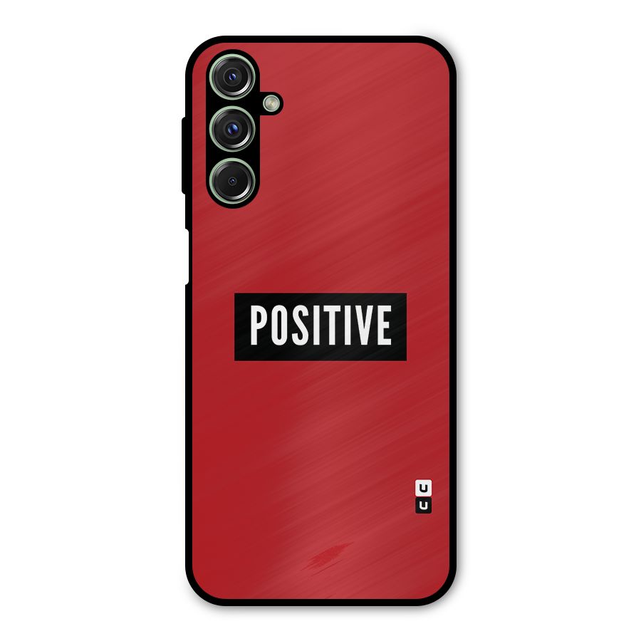 Stay Positive Metal Back Case for Galaxy F34