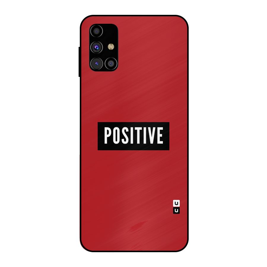Stay Positive Metal Back Case for Galaxy M31s