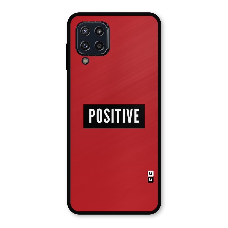 Stay Positive Metal Back Case for Galaxy M32