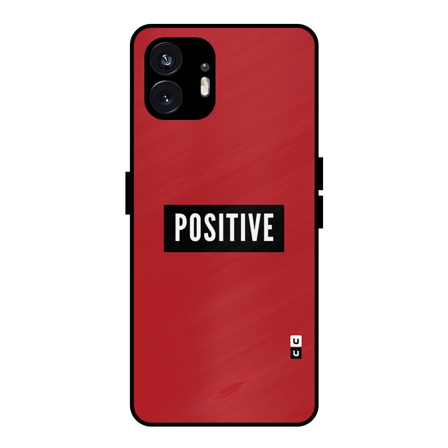 Stay Positive Metal Back Case for Nothing Phone 2
