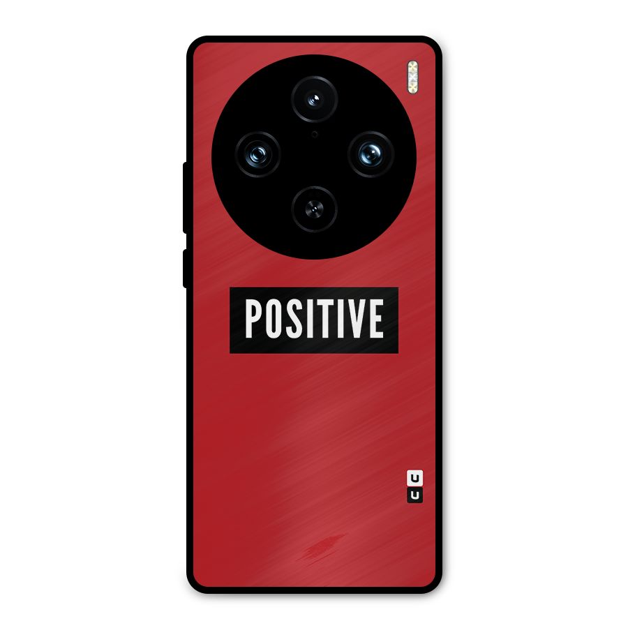 Stay Positive Metal Back Case for Vivo X100 Pro