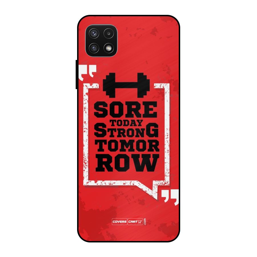 Stay Strong Metal Back Case for Galaxy A22 5G