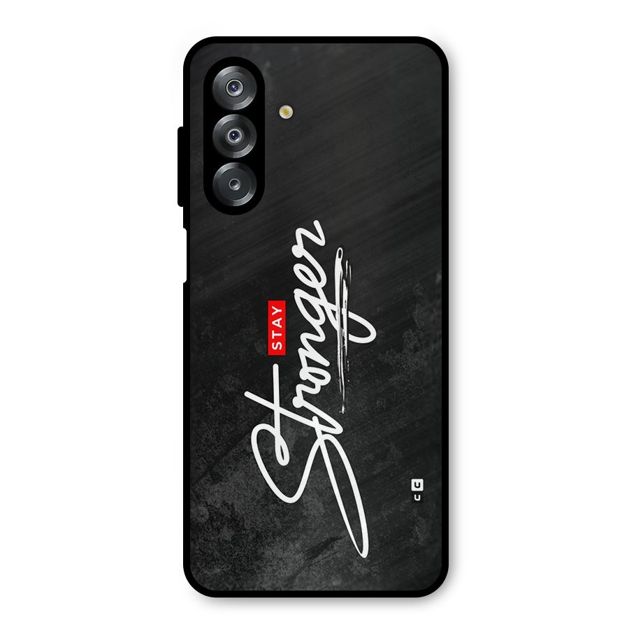 Stay Stronger Metal Back Case for Galaxy A26