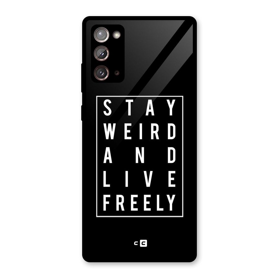 Stay Weird Live Freely Glass Back Case for Galaxy Note 20