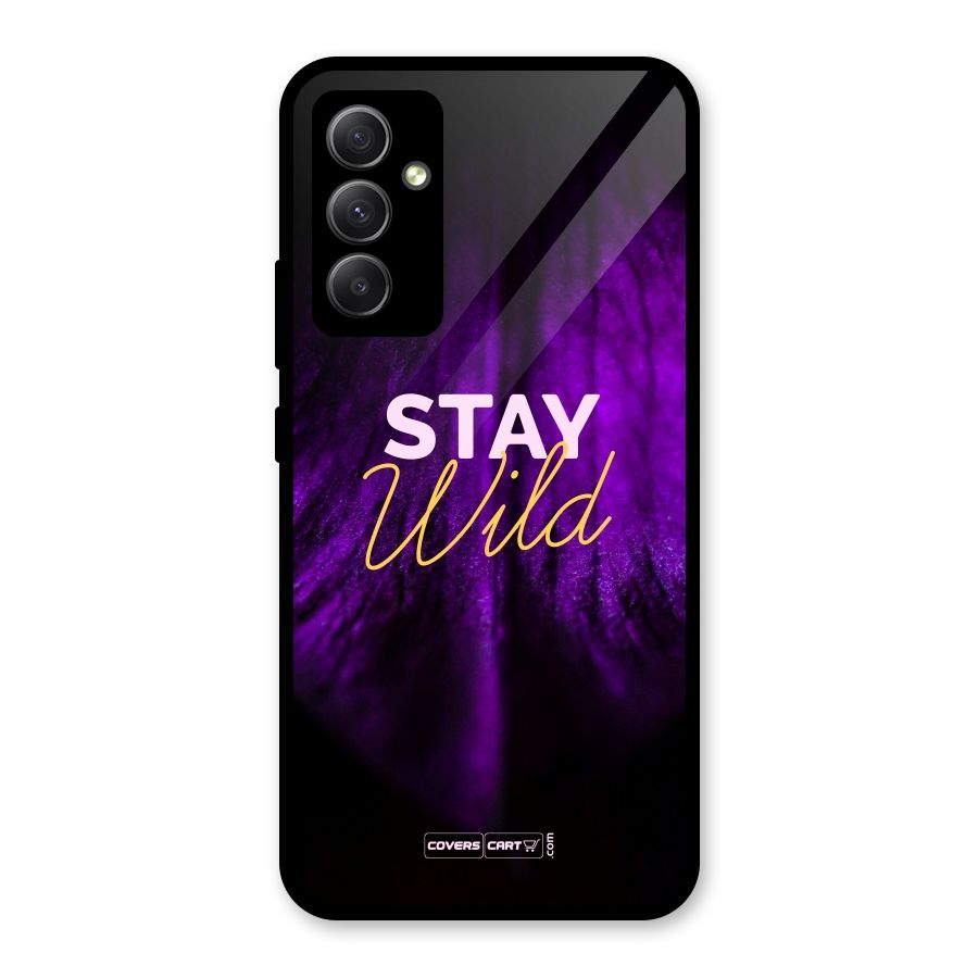 Stay Wild Glass Back Case for Galaxy A34
