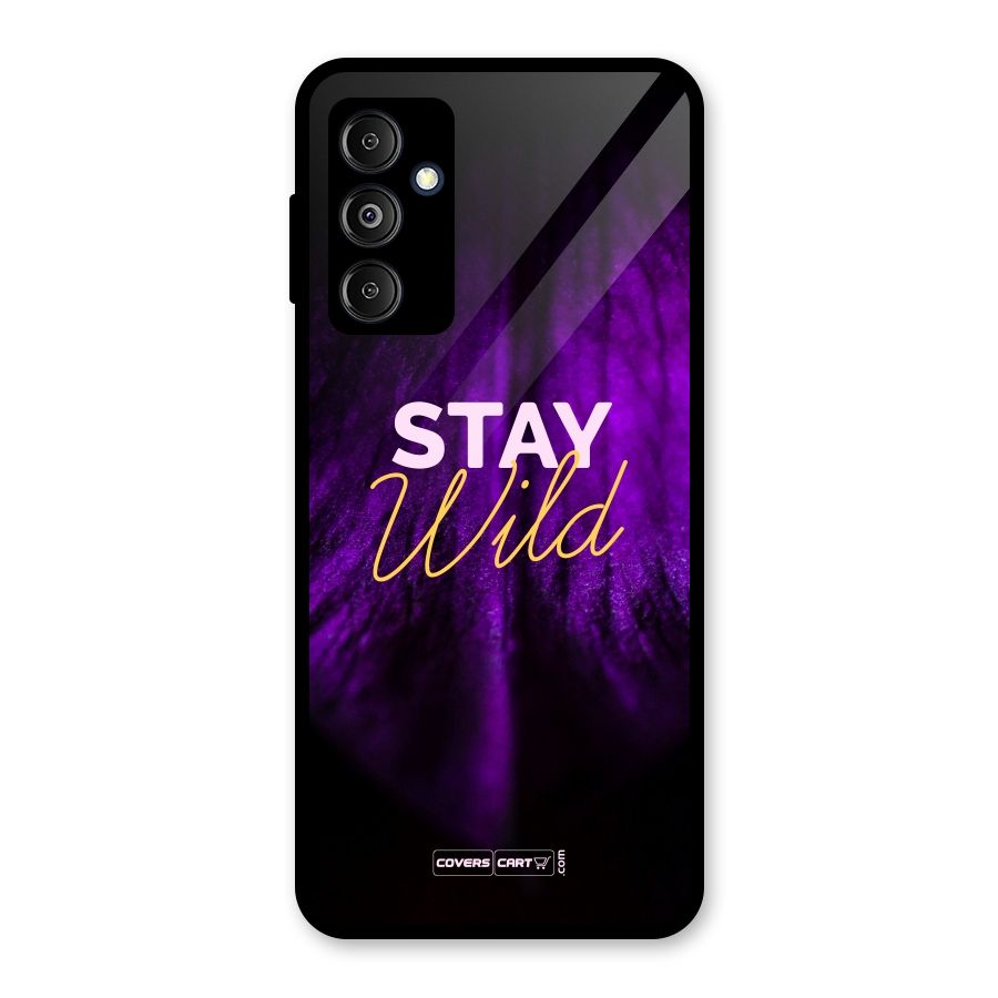 Stay Wild Glass Back Case for Galaxy M14 5G