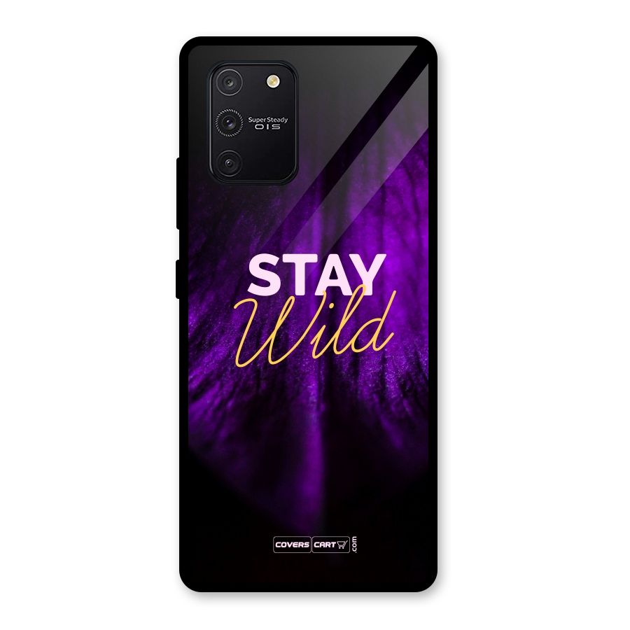 Stay Wild Glass Back Case for Galaxy S10 Lite