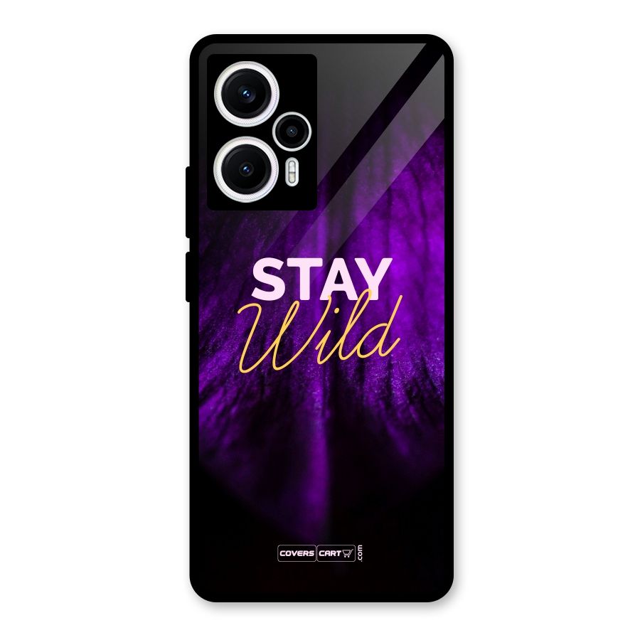 Stay Wild Glass Back Case for Poco F5