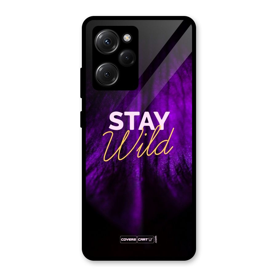 Stay Wild Glass Back Case for Poco X5 Pro