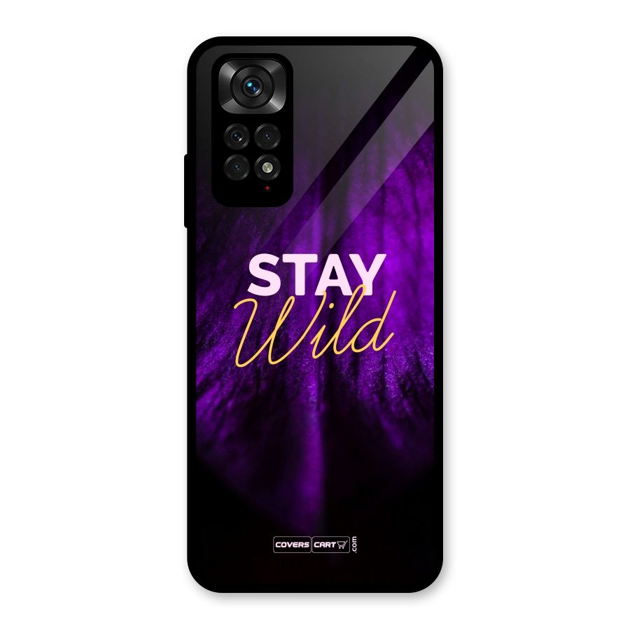Stay Wild Glass Back Case for Redmi Note 11S