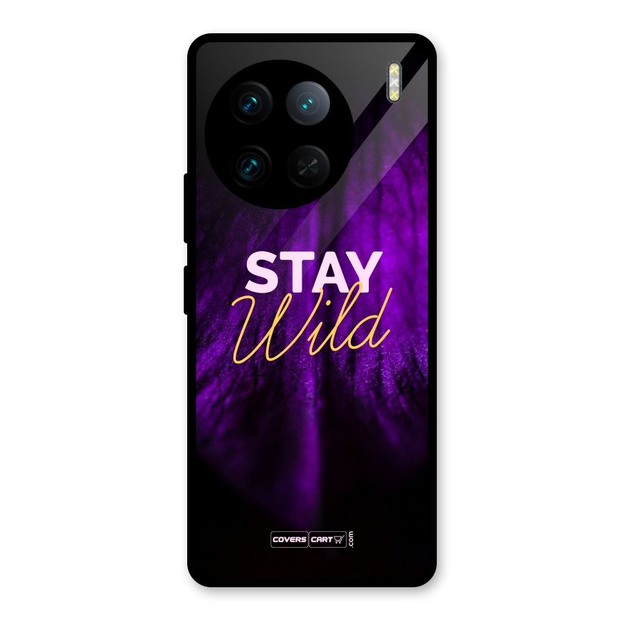Stay Wild Glass Back Case for Vivo X90 Pro