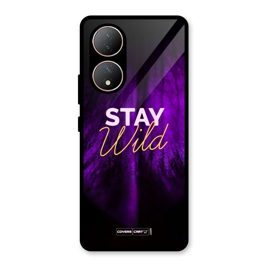 Stay Wild Glass Back Case for Vivo Y100A
