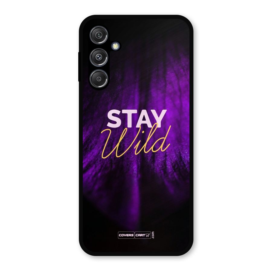 Stay Wild Metal Back Case for Galaxy M34 5G
