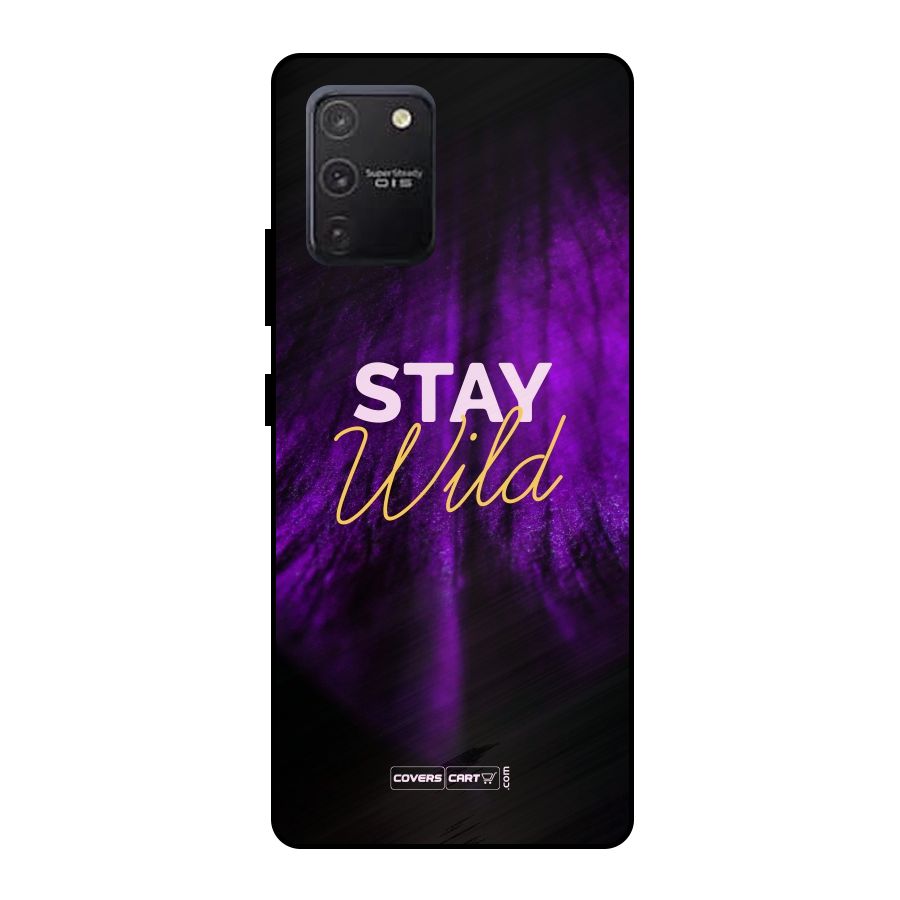 Stay Wild Metal Back Case for Galaxy S10 Lite