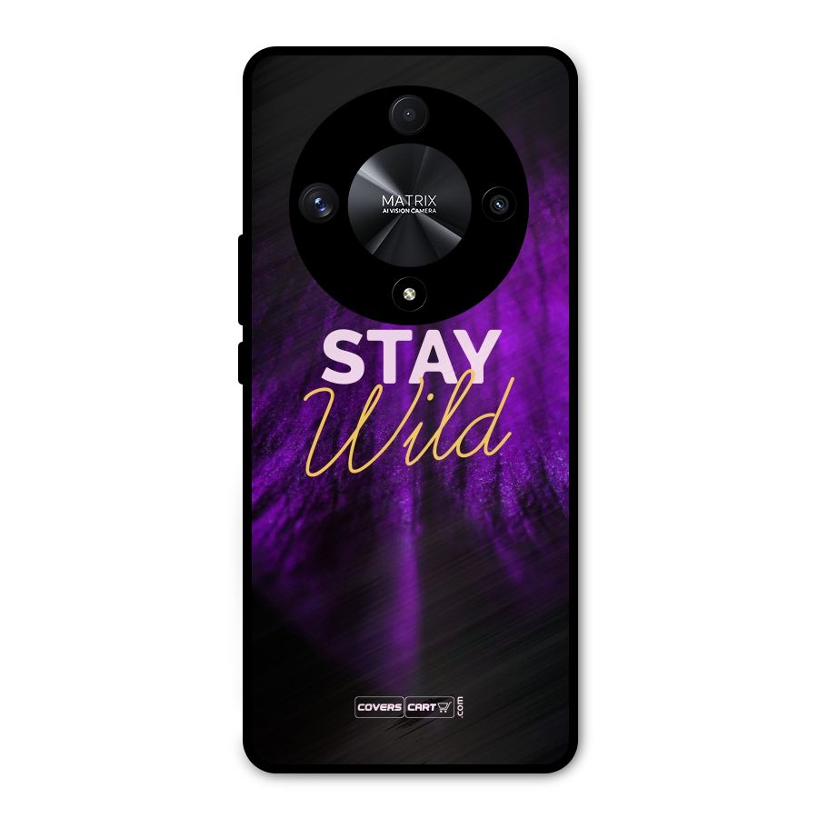 Stay Wild Metal Back Case for Honor X9b