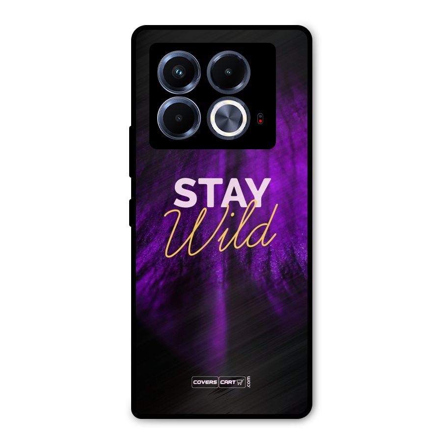 Stay Wild Metal Back Case for Infinix Note 40 5G