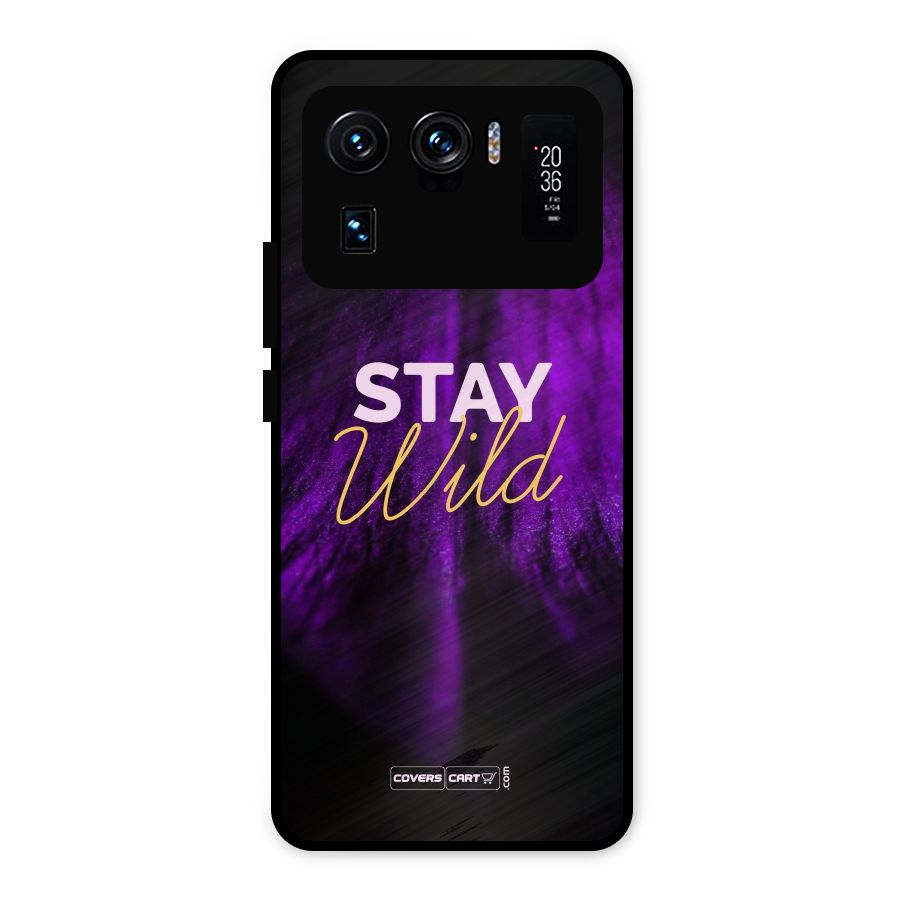 Stay Wild Metal Back Case for Mi 11 Ultra