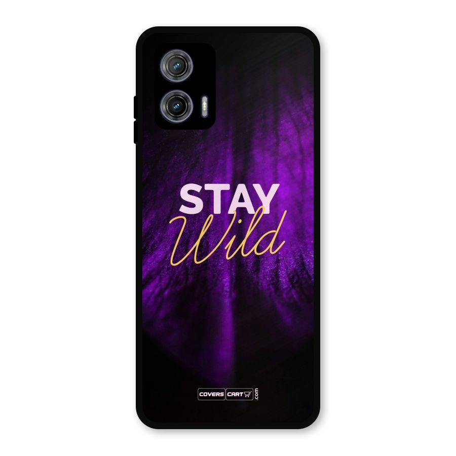 Stay Wild Metal Back Case for Moto G73